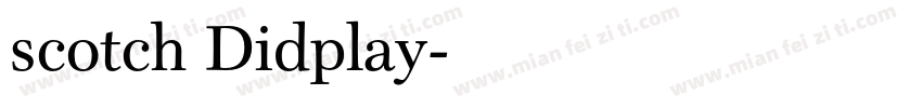 scotch Didplay字体转换